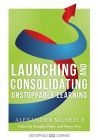 Launching and Consolidating Unstoppable Learning