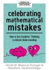 Celebrating Mathematical Mistakes by Nicole M. Wessman-Enzinger and Natasha E. Gerstenschlager, featuring a turquoise background with cartoonish mathematical symbols and a bright pink cloud and heart in the center. 

