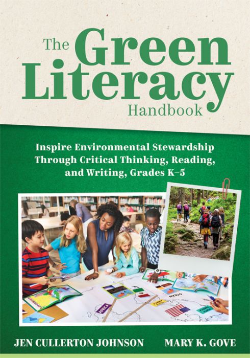 The Green Literacy Handbook
Inspire Environmental Stewardship Through Critical Thinking, Reading, and Writing, Grades K–5 by Jen Cullerton Johnson and Mary K. Gove; a teacher with a group of students over a project next to a photo of people walking in th