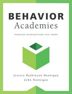Behavior Academies: Targeted Interventions That Work! by Jessica Djabrayan Hannigan and John Hannigan. One large green cube with a small, darker green cube inside of it.