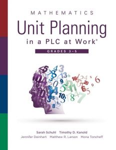 Mathematics Unit Planning in a PLC at Work®, Grades 3–5