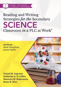 Reading and Writing Strategies for the Secondary Science Classroom in a PLC at Work®