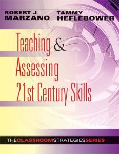 Teaching & Assessing 21st Century Skills