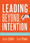 Leading Beyond Intention