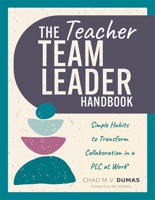 The Teacher Team Leader Handbook